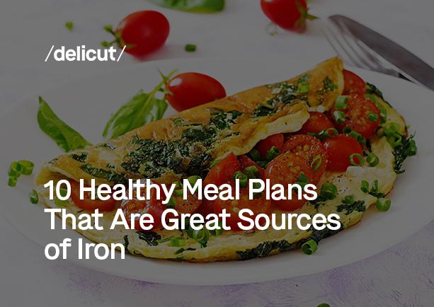 10 Healthy Meal Plans That Are Great Sources of Iron