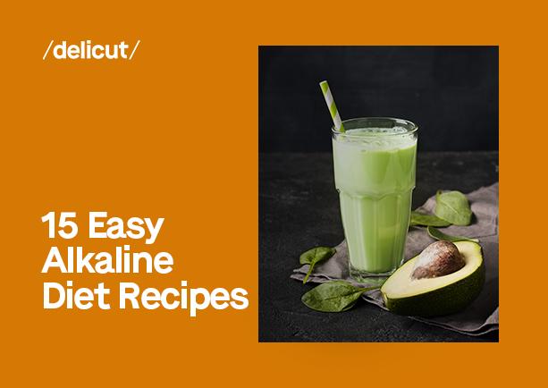 15 Easy Alkaline Diet Recipes
