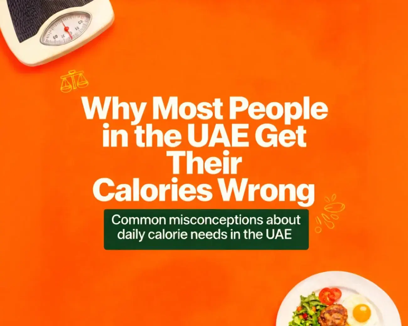 Why do most people in the UAE get their calories wrong